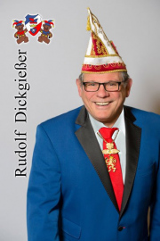 Dickgießer, Rudolf